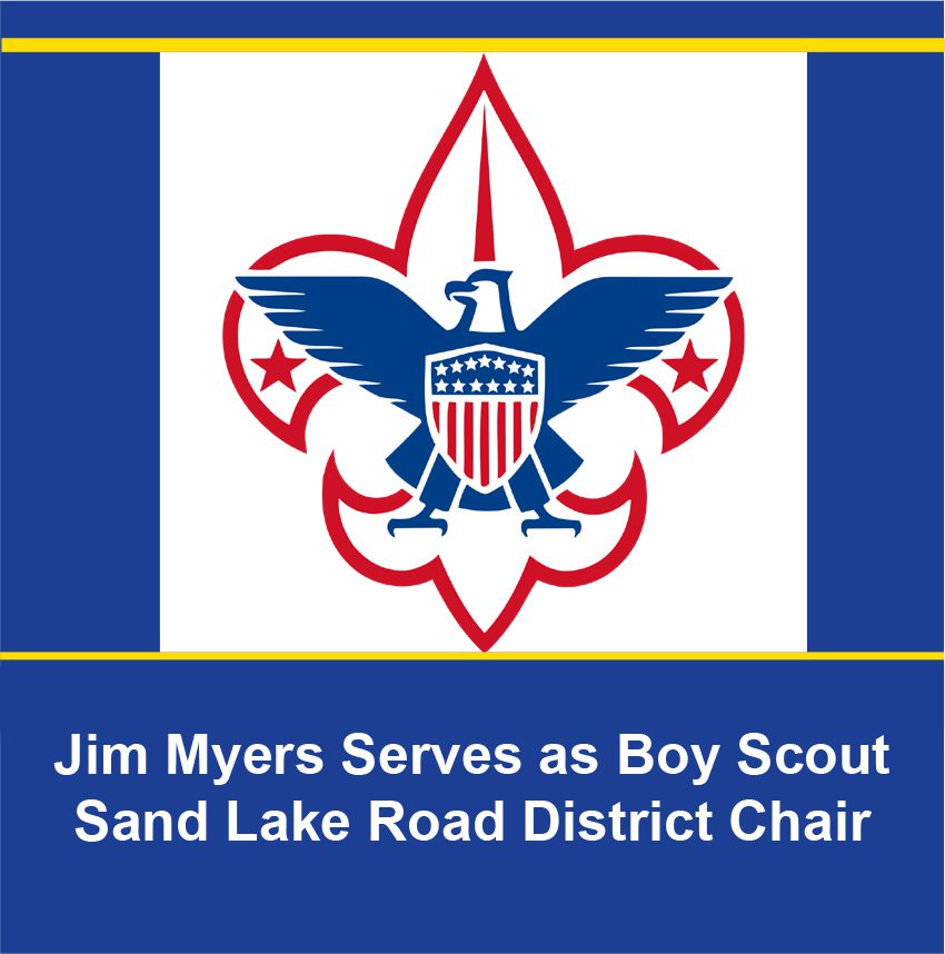 jim myers serves as boy scout sand lake district chair 5 jim boy scouts